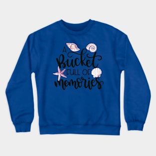 bucket full of memories water color Crewneck Sweatshirt